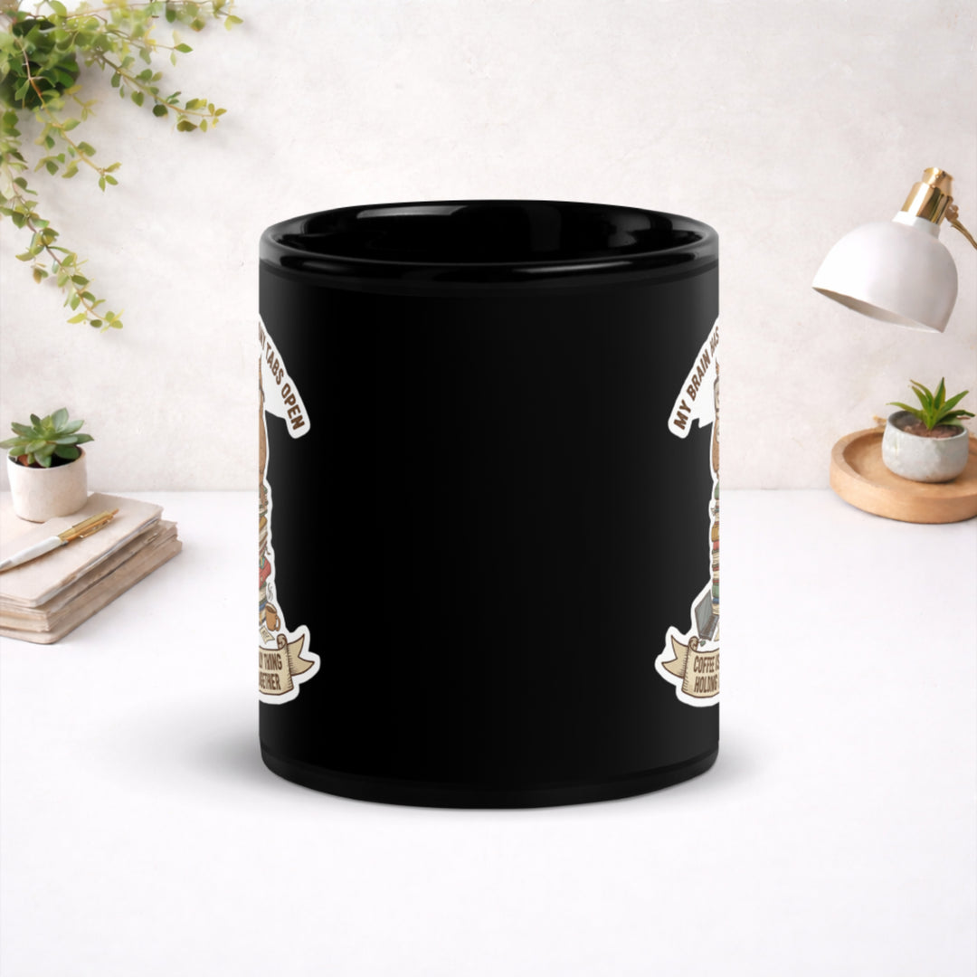 Coffee Is Holding It Together - Black Glossy Mug
