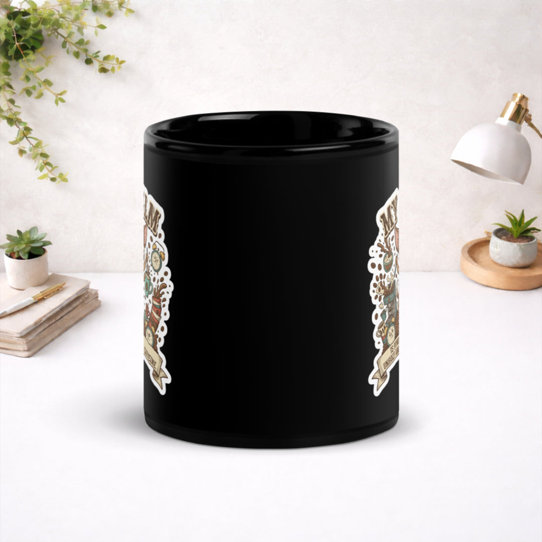 Overcaffeinated but Operational - Black Glossy Mug