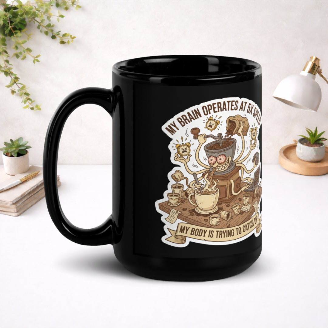 Caffeinated Beyond Human Limits - Black Glossy Mug